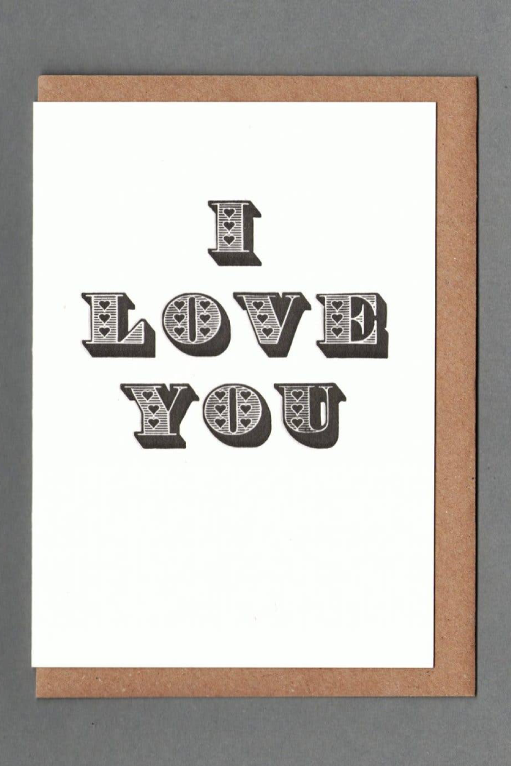 I Love You Letterpress Greeting Card