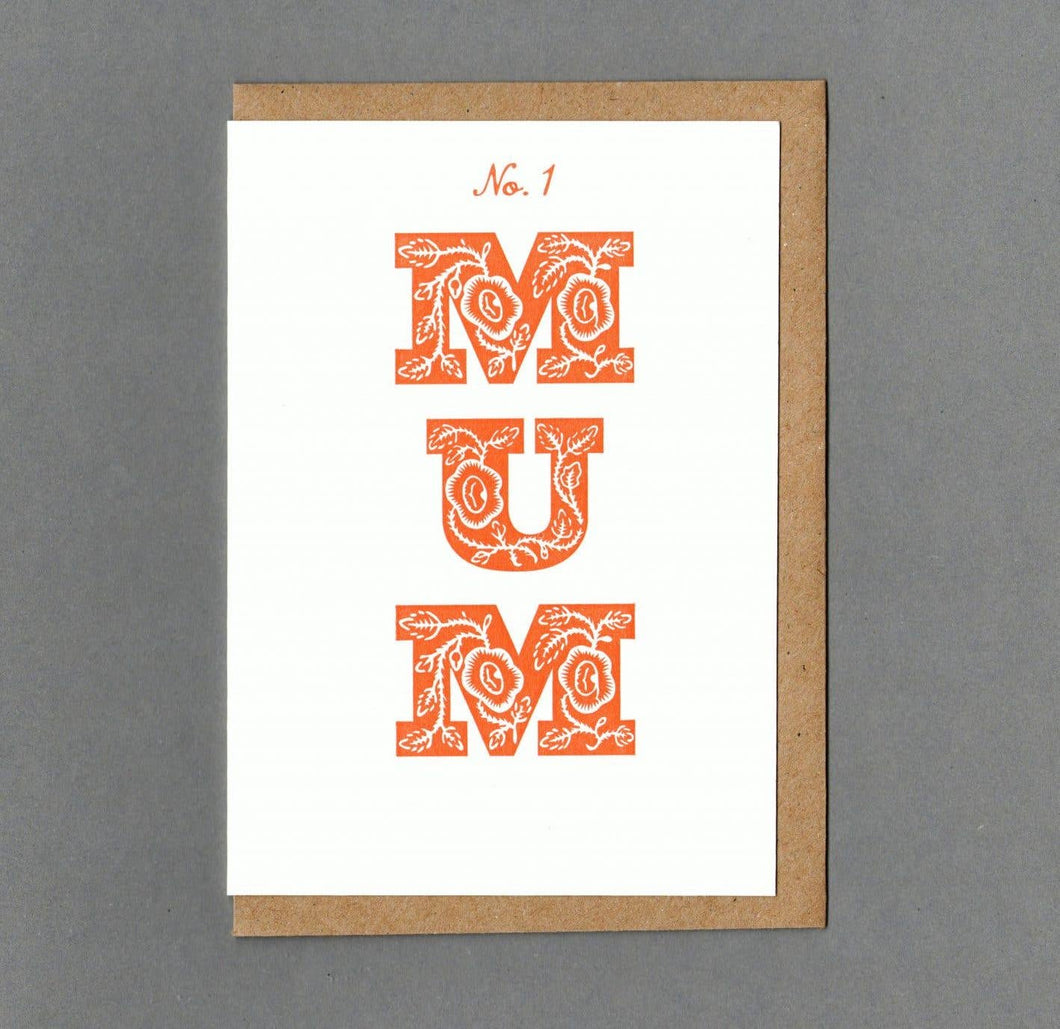 No.1 Mum Orange Letterpress Greeting Card
